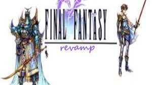 Final Fantasy: Revamp