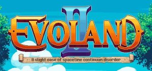 Evoland II