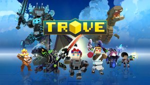 Trove - Game Poster