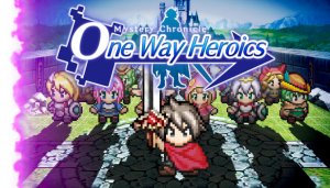 Mystery Chronicle: One Way Heroics