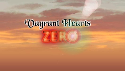 Vagrant Hearts Zero - Game Poster