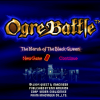 Ogre Battle - Screenshot #1