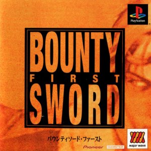 Bounty Sword: First