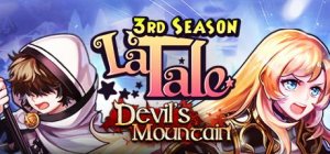 La Tale: 3rd Season - Devil’s Mountain