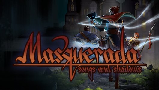 Masquerada: Songs and Shadows - Game Poster