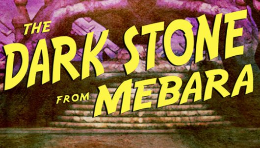 The Dark Stone from Mebara - Game Poster