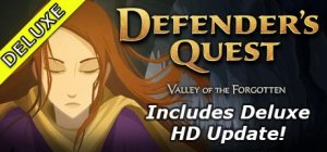 Defender’s Quest: Valley of the Forgotten - Deluxe