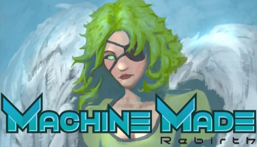 Machine Made: Rebirth - Game Poster