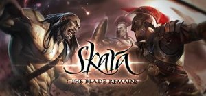 Skara: The Blade Remains