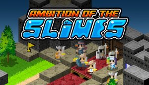 Ambition of the Slimes