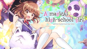 A Magical High School Girl