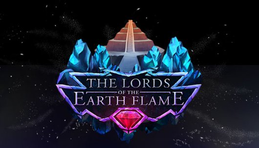 The Lords of the Earth Flame - Game Poster