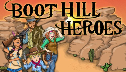 Boot Hill Heroes - Game Poster