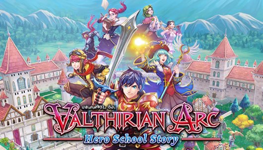 Valthirian Arc: Hero School Story - Game Poster