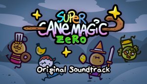 Super Cane Magic Zero