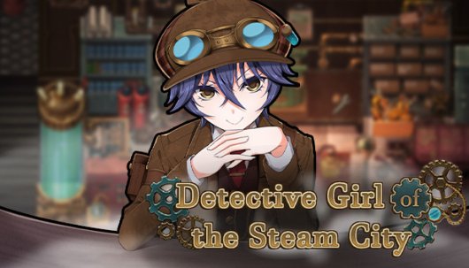 Detective Girl of the Steam City - Game Poster