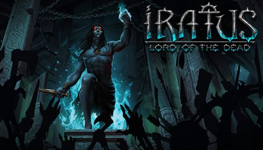 Iratus: Lord of the Dead - Game Poster