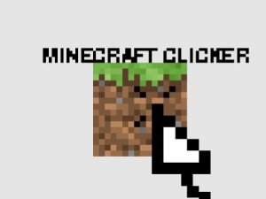 Minecraft Clicker - Game Poster