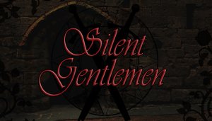 Silent Gentlemen