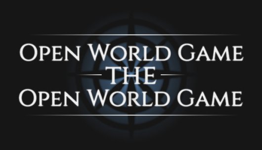 Open World Game: The Open World Game - Game Poster