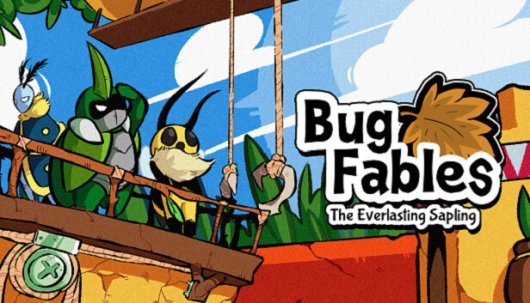 Bug Fables: The Everlasting Sapling - Game Poster