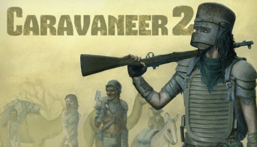 Caravaneer 2 - Game Poster