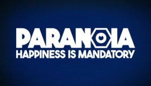 Paranoia: Happiness is Mandatory - Game Poster