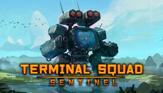 Terminal Squad: Sentinel - Game Poster