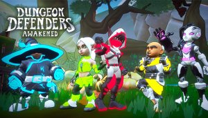 Dungeon Defenders: Awakened