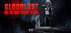 BloodLust: Nemesis