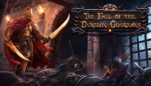 The Fall of the Dungeon Guardians - Game Poster