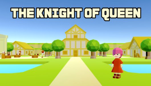 The Knight of Queen - Game Poster