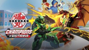 Bakugan: Champions of Vestroia