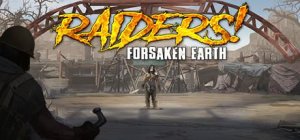 Raiders!: Forsaken Earth