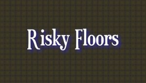 Risky Floors