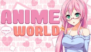 Anime World