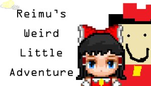 Reimu’s Weird Little Adventure