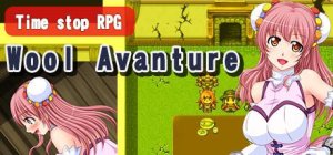 Time Stop RPG Wool Avanture