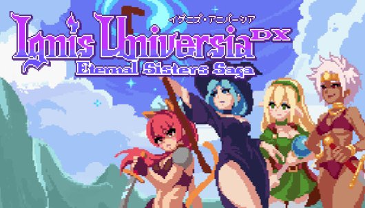 Ignis Universia: Eternal Sisters Saga DX - Game Poster