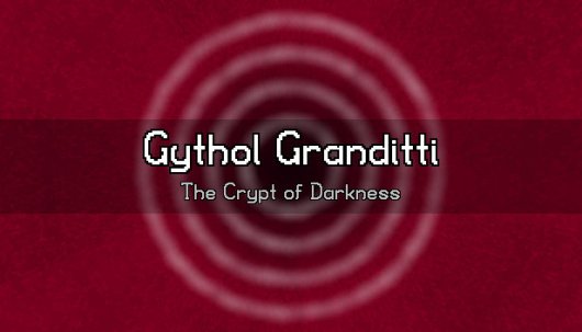 Gythol Granditti: The Crypt of Darkness - Game Poster