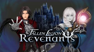 Fallen Legion: Revenants