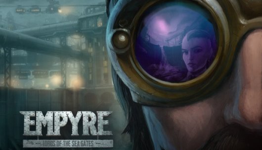 Empyre: Lords of the Sea Gates - Game Poster