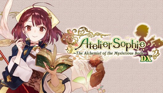 Atelier Sophie: The Alchemist of the Mysterious Book DX - Game Poster