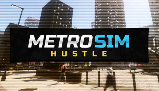 Metro Sim Hustle - Game Poster