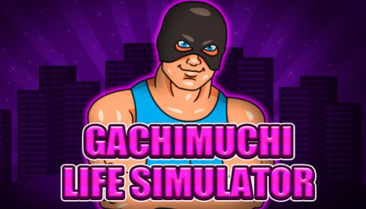 Gachimuchi Life Simulator - Game Poster