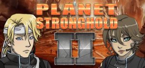 Planet Stronghold II