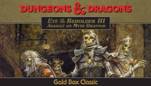 Eye of the Beholder III: Assault on Myth Drannor - Game Poster
