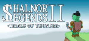 Shalnor Legends 2: Trials of Thunder - Game Poster