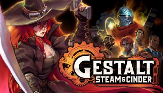 Gestalt: Steam & Cinder - Game Poster