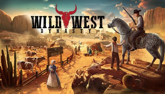 Wild West Dynasty - Game Poster